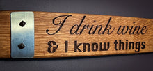 Load image into Gallery viewer, Bourbon Signs made from Barrel Staves