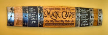 Load image into Gallery viewer, Basement &amp; Man Cave Signs from MULTIPLE Full Length Barrel Staves
