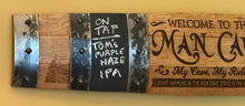 Load image into Gallery viewer, Basement &amp; Man Cave Signs from MULTIPLE Full Length Barrel Staves

